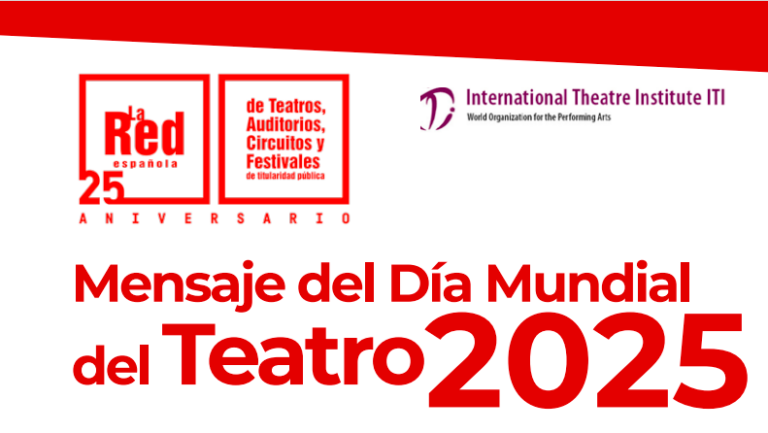 Mensaje del Día Mundial del Teatro 2025